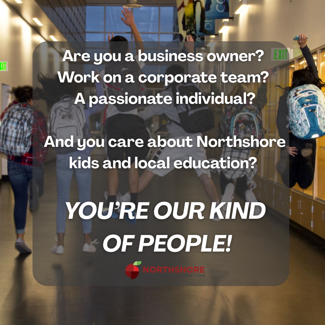 Empower Northshore. Become a Sponsor. Become one of our People!

Why become a sponsor?
...support local!
...make connections within the Northshore community!
...fund specific programing that match your passion!
...power student-led projects!
...support Northshore kids and educators!

We accept sponsorships year-round from businesses, teams, and individuals.

Explore sponsorship details: Link in bio

Questions? Email: cara@nsdfoundation.org

#nsdfoundation #nsd #northshoreschooldistrict #northshoreschoolsfoundation #nsdf