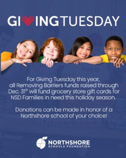 This @givingtuesday, let’s turn generosity into joy! Through our Removing Barriers to Education pillar, we’re providing grocery gift cards to Northshore families experiencing food insecurity.

Your gift will bring comfort, holiday cheer, and a full table to a local family.

Give on Giving Tuesday, Dec. 2 through Wednesday, Dec. 31, 2025

Or make an impact today: Link in bio

Let's Be All In for Kids!

#northshore #nsd #northshoreschoolsfoundation #givingtuesday #givingtuesday2025
