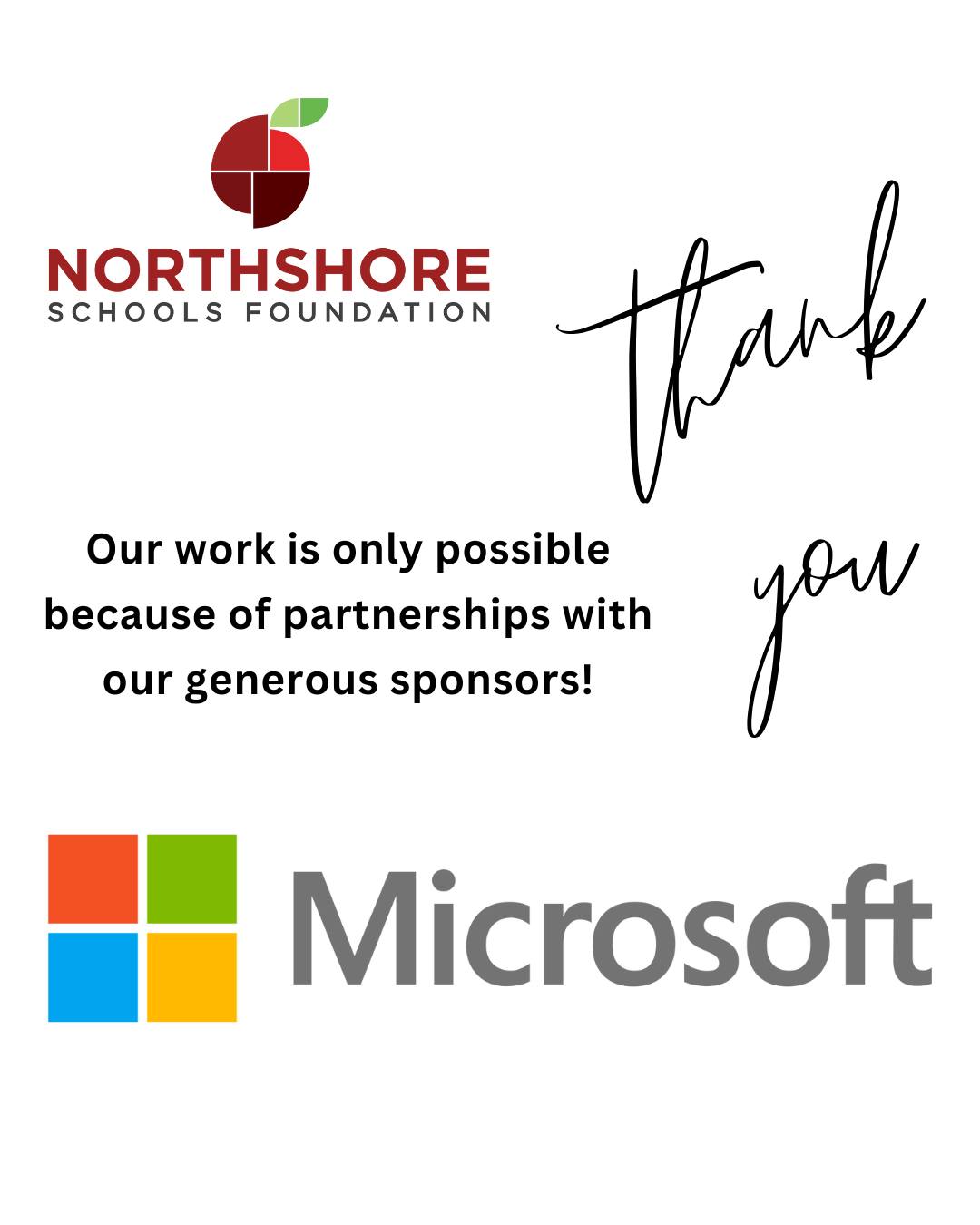 We are so grateful for the support of our amazing sponsors! Please join us in celebrating @microsoft for their partnership and support of the Foundation.

We are able to GREAT THINGS for our students and staff in the Northshore community thanks to their support!

Learn about our sponsorships: Link in bio

#nsdfoundation #nsd #northshoreschooldistrict #northshoreschoolsfoundation