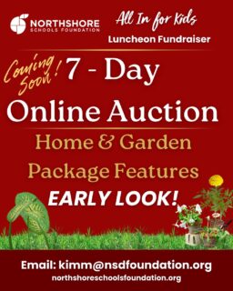 Sneak Peek Alert! Get ready to bid on amazing home and garden packages at our 7-day All In for Kids Online Auction!

Date of auction: February 23 - March 2

Everyone can bid, whether you're joining us at the All In for Kids Luncheon or not!

Mark your calendars and start making your wish list. More incredible items coming soon.

Online Bidding Page: Link in bio 

Secure your seat to our All In for Kids Luncheon today: Link in bio 

Questions? Email: kimm@nsdfoundation.org

#northshoreschoolsfoundation #northshore