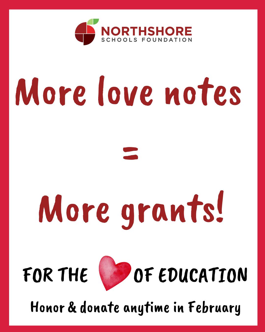 This February, celebrate Northshore educators and staff members through the Foundation's annual For the Love of Education campaign.

Honor a teacher, staff member, or school with a donation to the Foundation in their name and a heartfelt message.

100% of your donation will fund future classroom grants at that Northshore school or program!

Honor and donate today: Link in bio

Questions? Email: kimm@nsdfoundation.org

#northshoreschoolsfoundation #forthelove