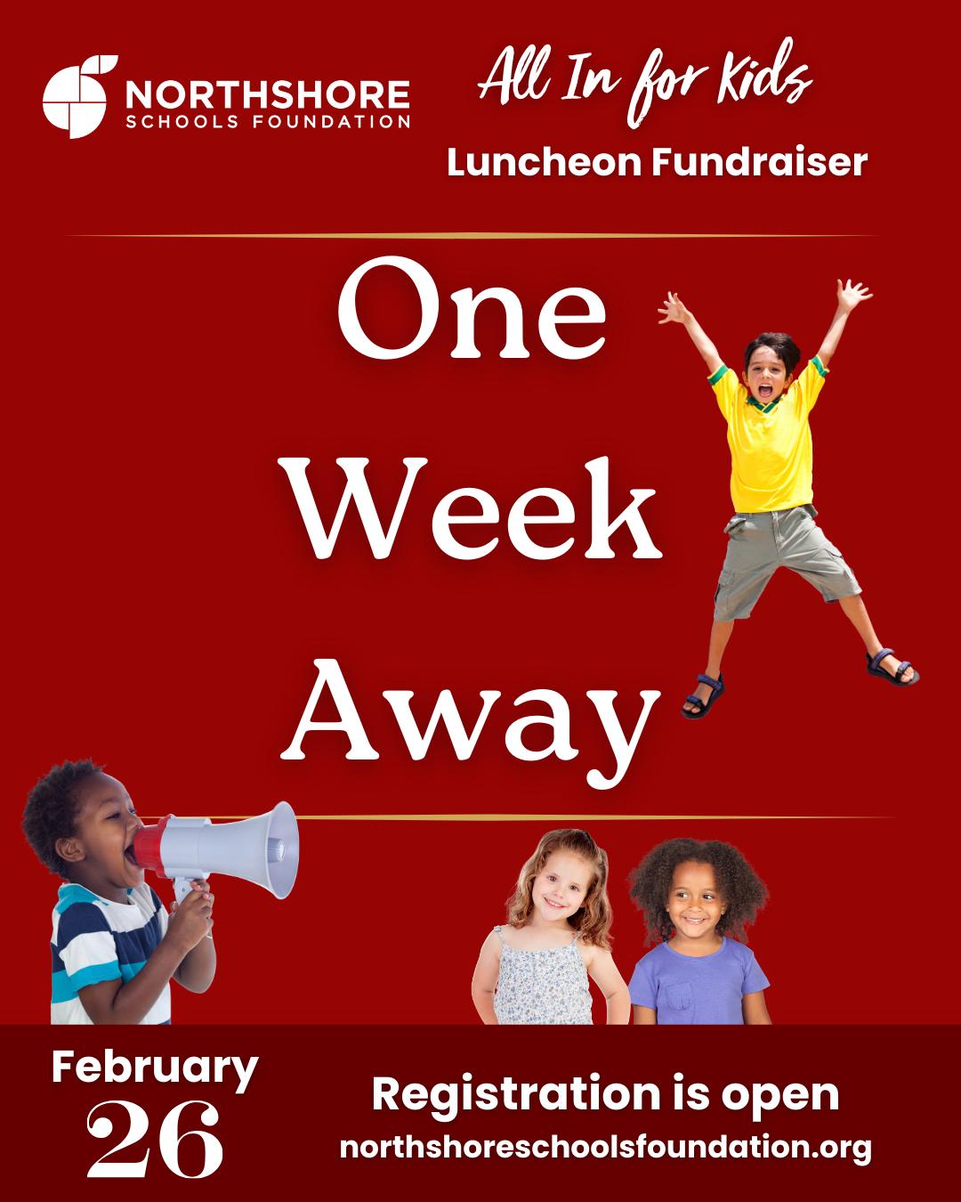 ONE WEEK until our BIGGEST fundraiser of the year, our All In for Kids luncheon on Feb. 26th!

This is IT! The event that funds our service work for ALL Northshore students, educators, and classrooms. We need every seat filled, every supporter showing up, every voice in the room.

Hear directly from the educators and students whose lives have been impacted by the Foundation's funding and support.

Everyone is invited! Registration is open, save your seat: Link in bio

Questions? Email: kimm@nsdfoundation.org

#northshoreschoolsfoundation #northshore