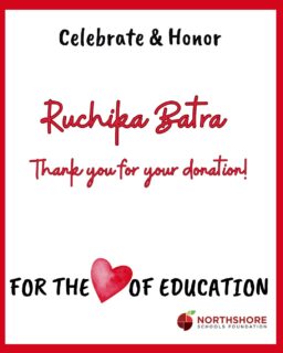 Thank you Ruchika for your donation!

Remember, anyone can donate to the Foundation in honor of any Northshore educator, school, or staff member in February!

Donate today: Link in bio

Thank you for celebrating education throughout February!

#northshoreschoolsfoundation #fortheloveofeducation