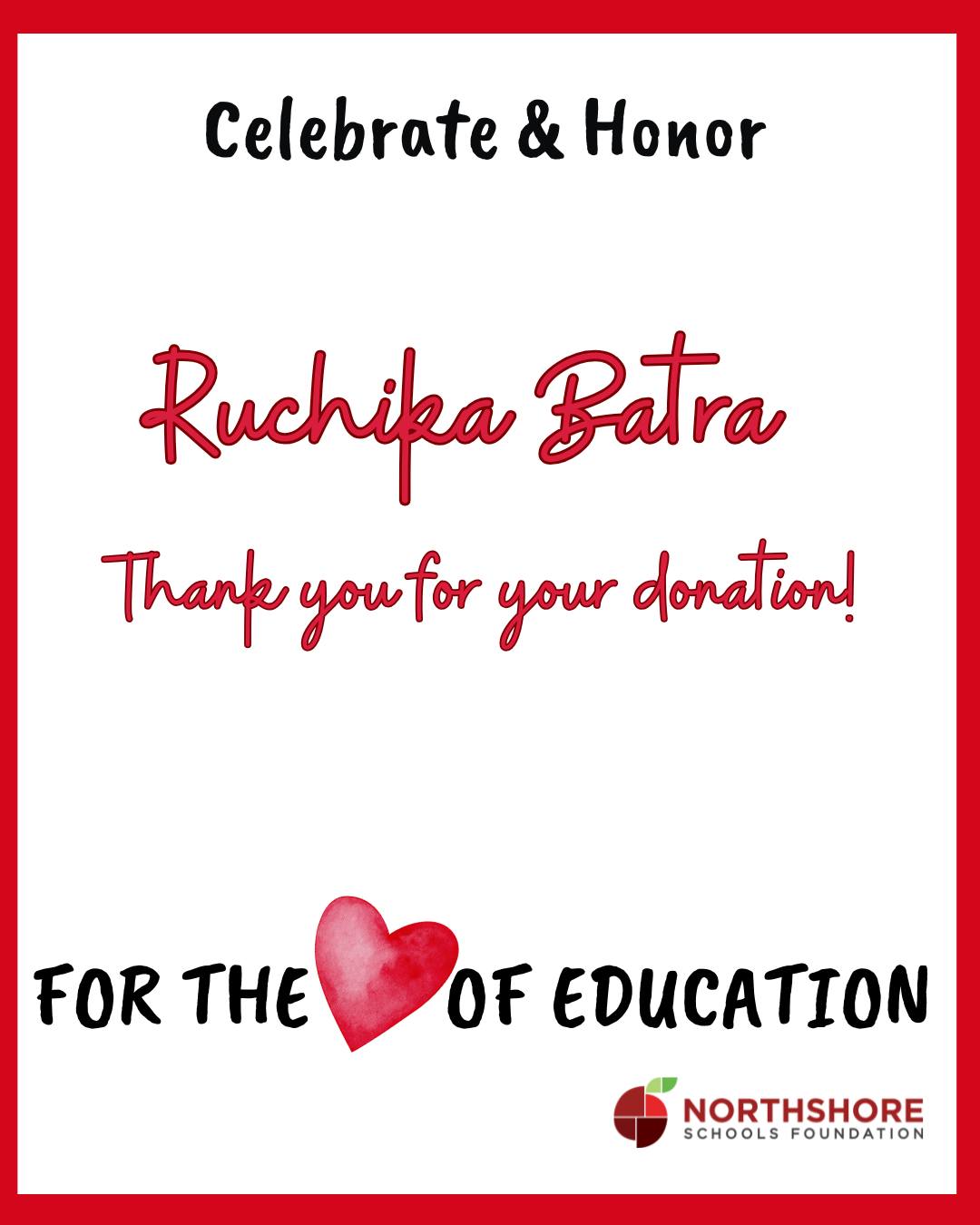 Thank you Ruchika for your donation!

Remember, anyone can donate to the Foundation in honor of any Northshore educator, school, or staff member in February!

Donate today: Link in bio

Thank you for celebrating education throughout February!

#northshoreschoolsfoundation #fortheloveofeducation