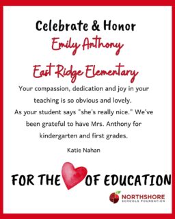 Emily Anthony, at East Ridge Elementary, got a shoutout in our For the Love of Education campaign!

The donation goes directly into a special fund for future classroom grants designated for that teacher's school or program.

Thank you for celebrating education throughout February!

#northshoreschoolsfoundation #fortheloveofeducation