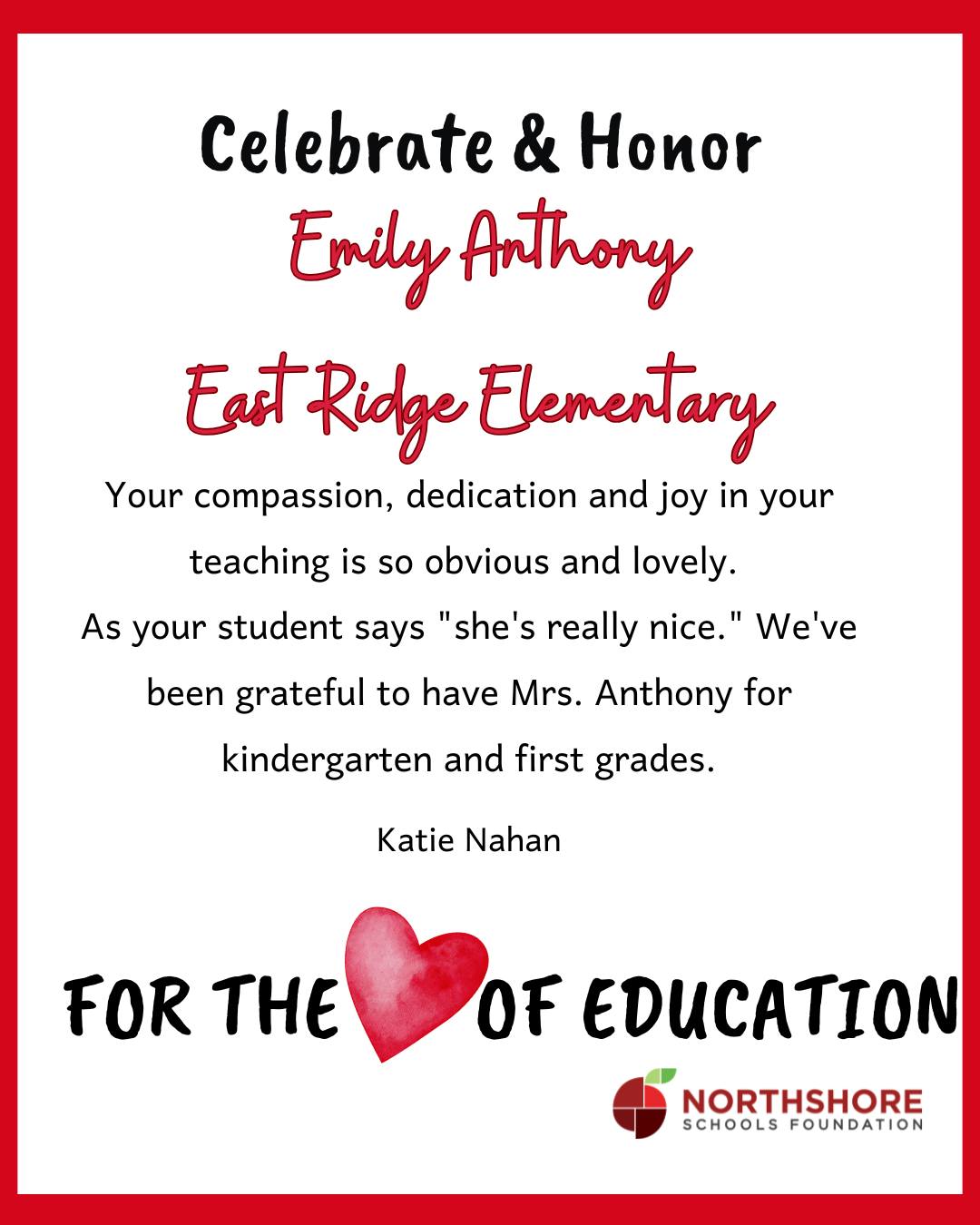 Emily Anthony, at East Ridge Elementary, got a shoutout in our For the Love of Education campaign!

The donation goes directly into a special fund for future classroom grants designated for that teacher's school or program.

Thank you for celebrating education throughout February!

#northshoreschoolsfoundation #fortheloveofeducation