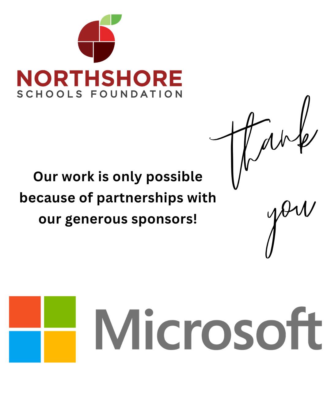 We are so grateful for the support of our amazing sponsors!

Please join us in celebrating @microsoft for their partnership and support of the Foundation. We are able to GREAT THINGS for our students and staff in the Northshore community thanks to their support!

Learn more about sponsorships: Link in bio

All In for Kids!

#northshoreschoolsfoundation