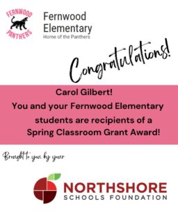 Congrats Carol at Fernwood Elementary!

Meet the Foundation's 2026 Spring Grant Winners: Link in bio

Northshore staff and educators: our 2026 fall grant cycle opens on Aug. 1, 2026

All In for Kids!

#northshoreschoolsfoundation #classroomgrant