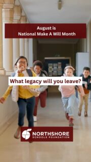If you've ever thought about the legacy you'd like to leave, Make a Will Month is the perfect time to start the conversation.

A gift in your will can help create opportunities for future Northshore students for generations to come, supporting education and changing lives long into the future.

We're here to answer your questions and share how including a gift in your estate plans can make a lasting impact. There's no obligation and no pressure, just a conversation about the difference your legacy could make.

Reach out to learn more about leaving a gift that lasts a lifetime by emailing info@nsdfoundation.org

#MakeAWillMonth #LegacyGiving #NorthshoreSchools #PlannedGiving