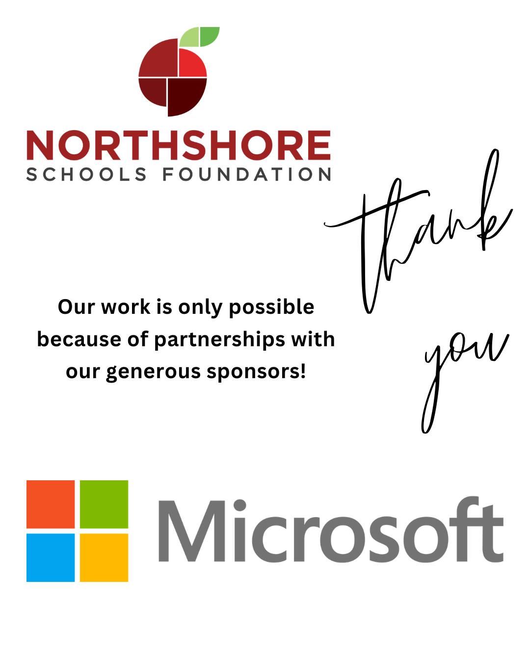 We are so grateful for the support of our amazing sponsors!

Please join us in celebrating @microsoft for their continued partnership and support of the Foundation. We are able to GREAT THINGS for our students and staff in the Northshore community thanks to their support!

All In for Kids!
#northshoreschoolsfoundation
