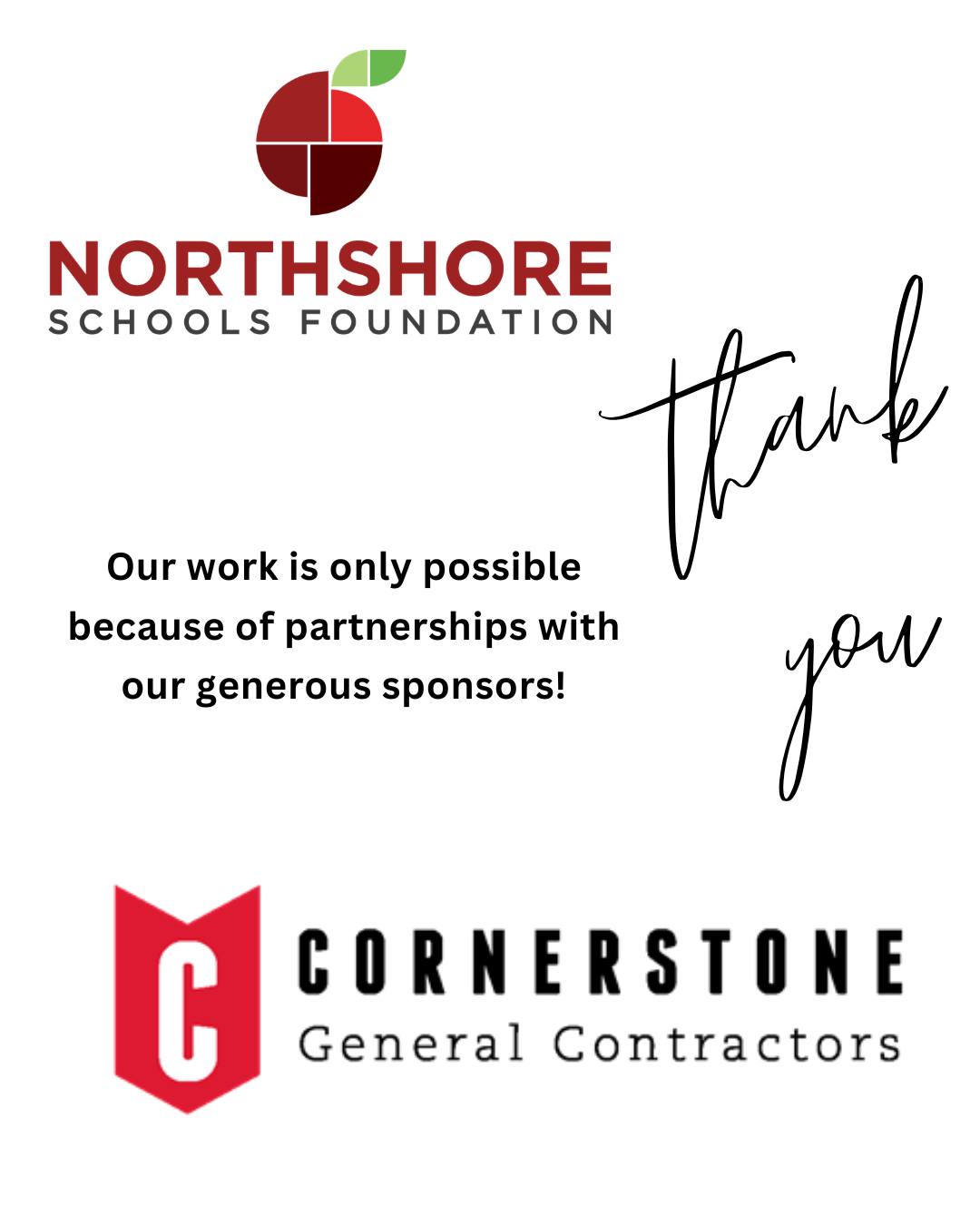 We are so grateful for the support of our amazing sponsors!

Please join us in celebrating @cornerstonegci  for their continued partnership and support of the Foundation. We are able to GREAT THINGS for our students and staff in the Northshore community thanks to their support!

All In for Kids!
#northshoreschoolsfoundation